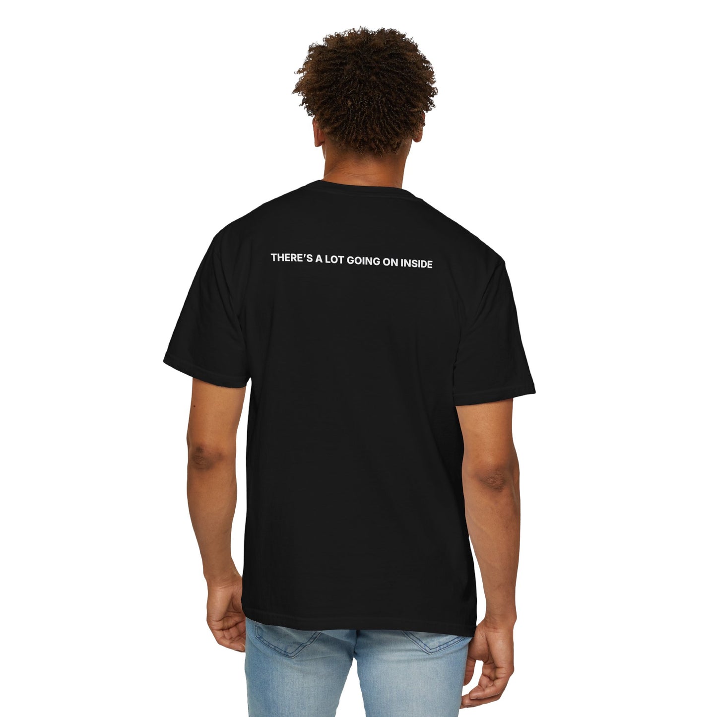 T-Shirt — "Silence Is Not Empty" Statement Tee (Back: "There's a Lot Going On Inside")