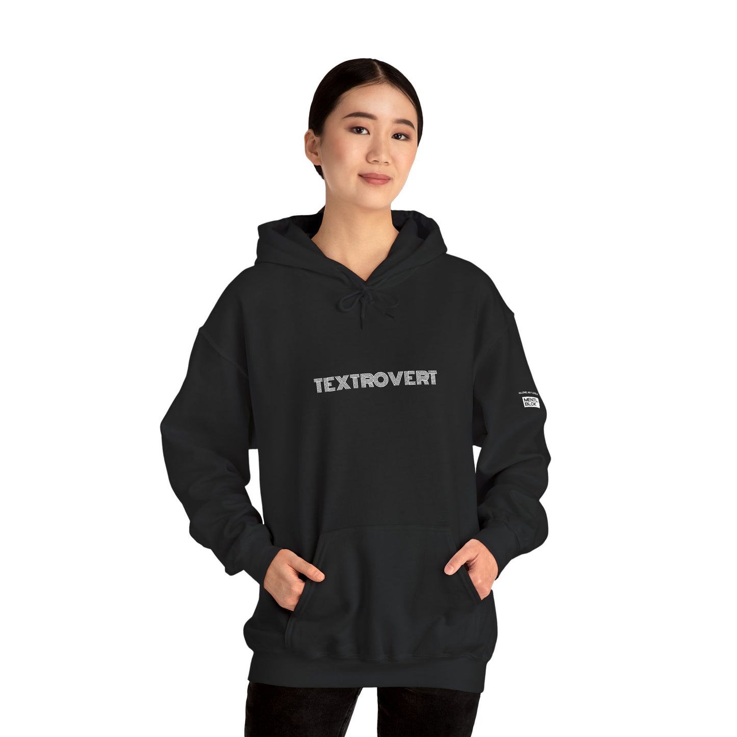TEXTROVERT Hoodie