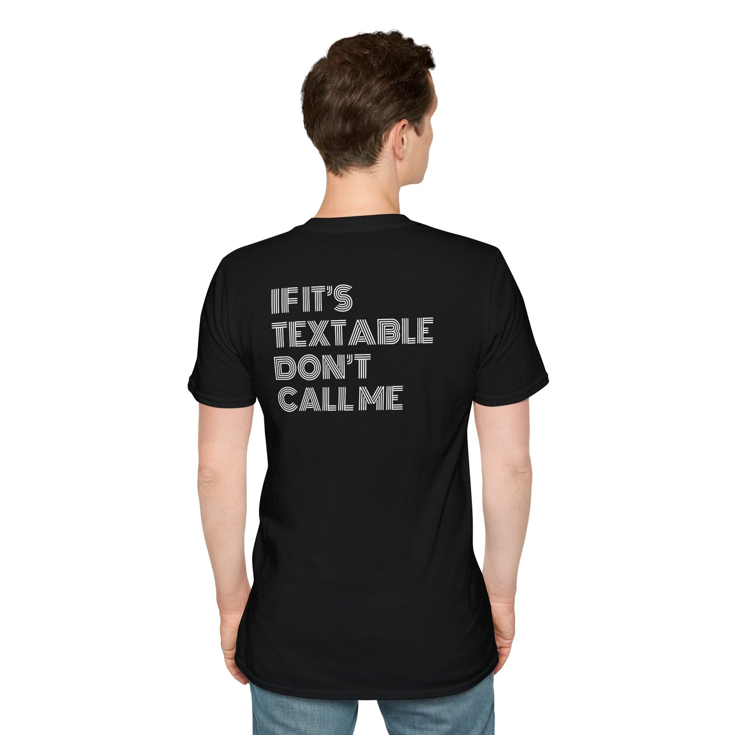 Textrovert T‑Shirt – “If It’s Textable Don’t Call Me” Graphic Tee