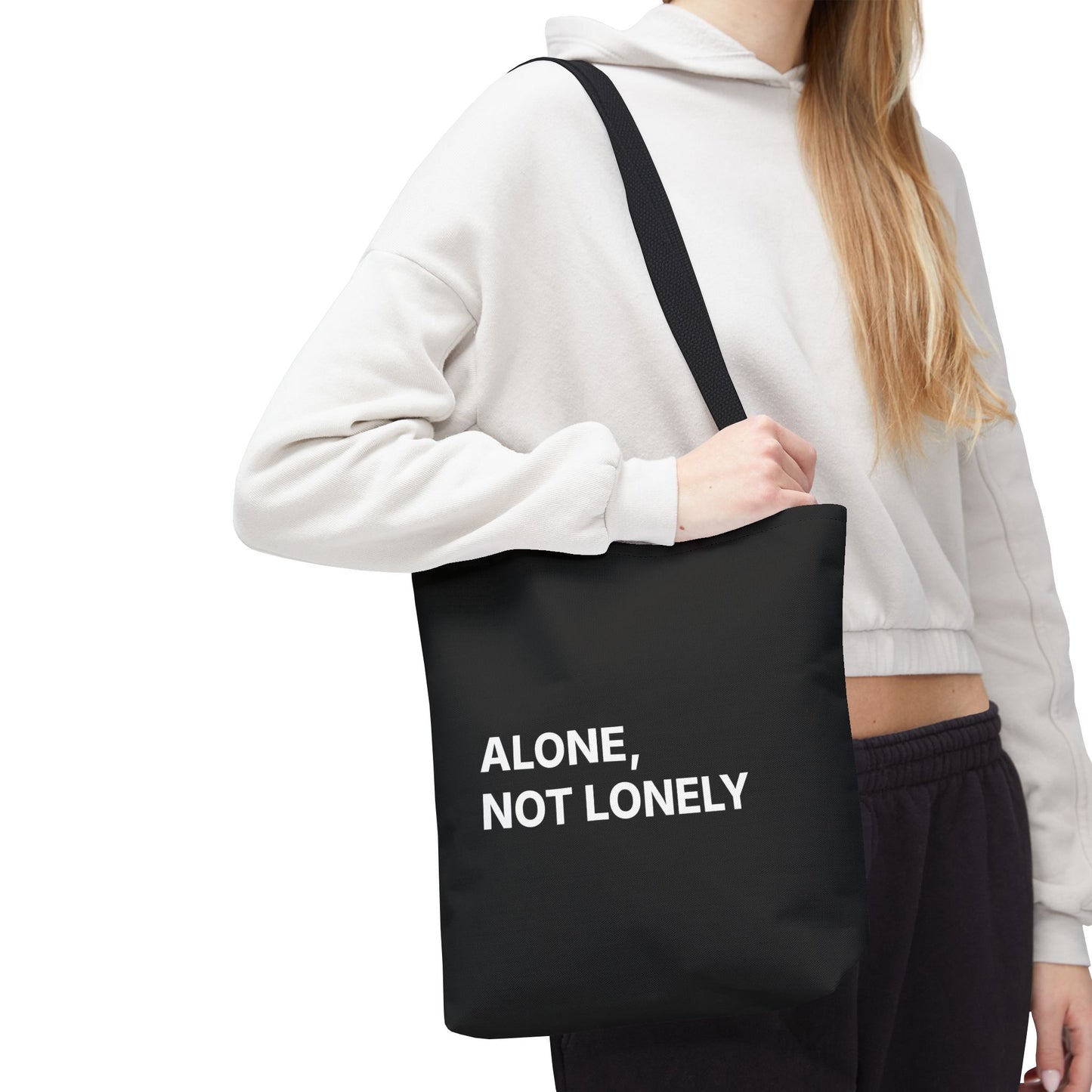 Alone, Not Lonely Black Tote Bag – Empowerment Quote Canvas Tote