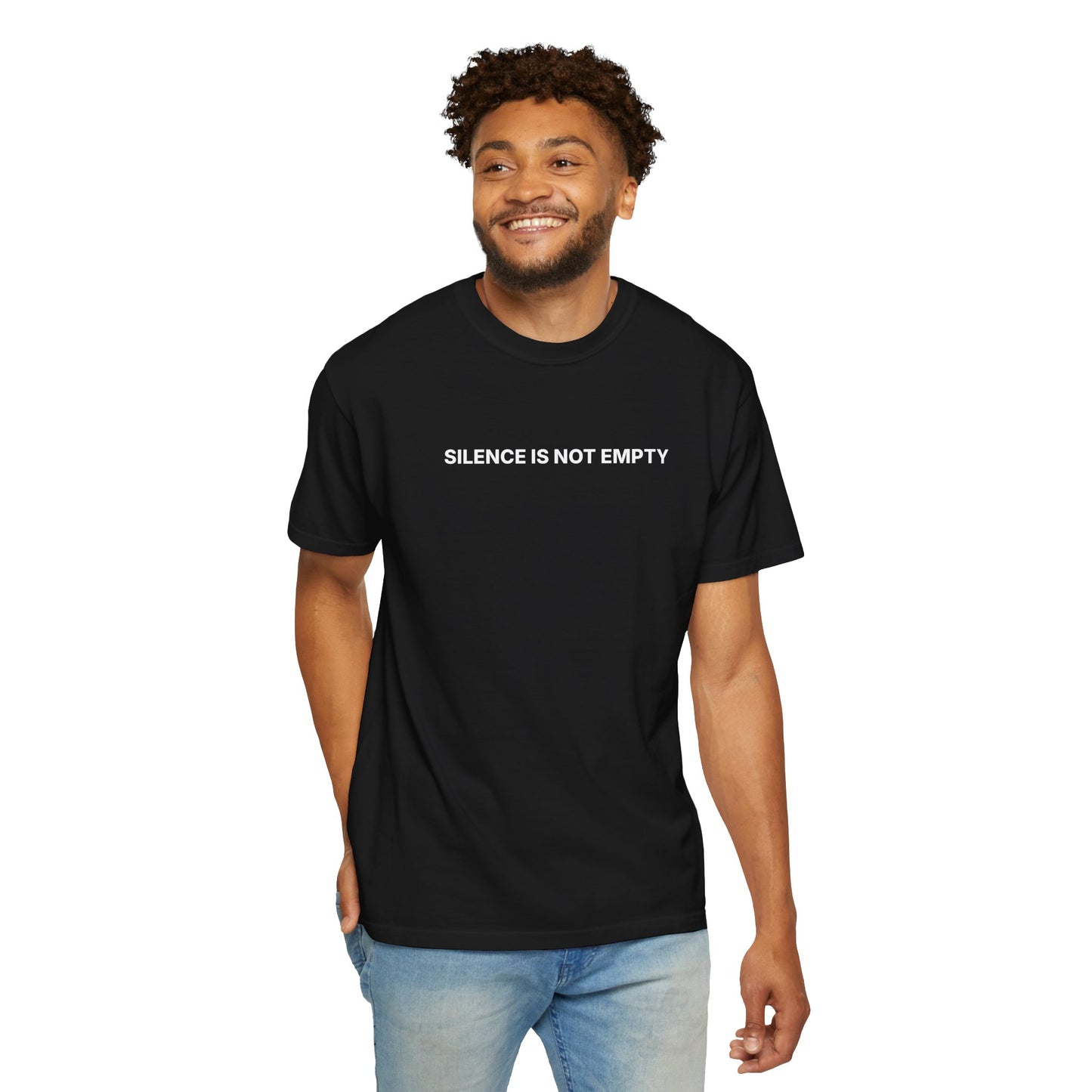 T-Shirt — "Silence Is Not Empty" Statement Tee (Back: "There's a Lot Going On Inside")