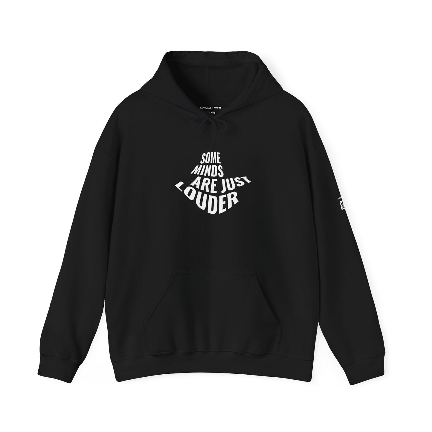 "Some Minds Are Just Louder" Introvert Statement Graphic Text Hoodie