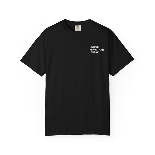 Introvert Statement T-Shirt — "I Pause More Than I Speak / DEPTH OVER NOISE"