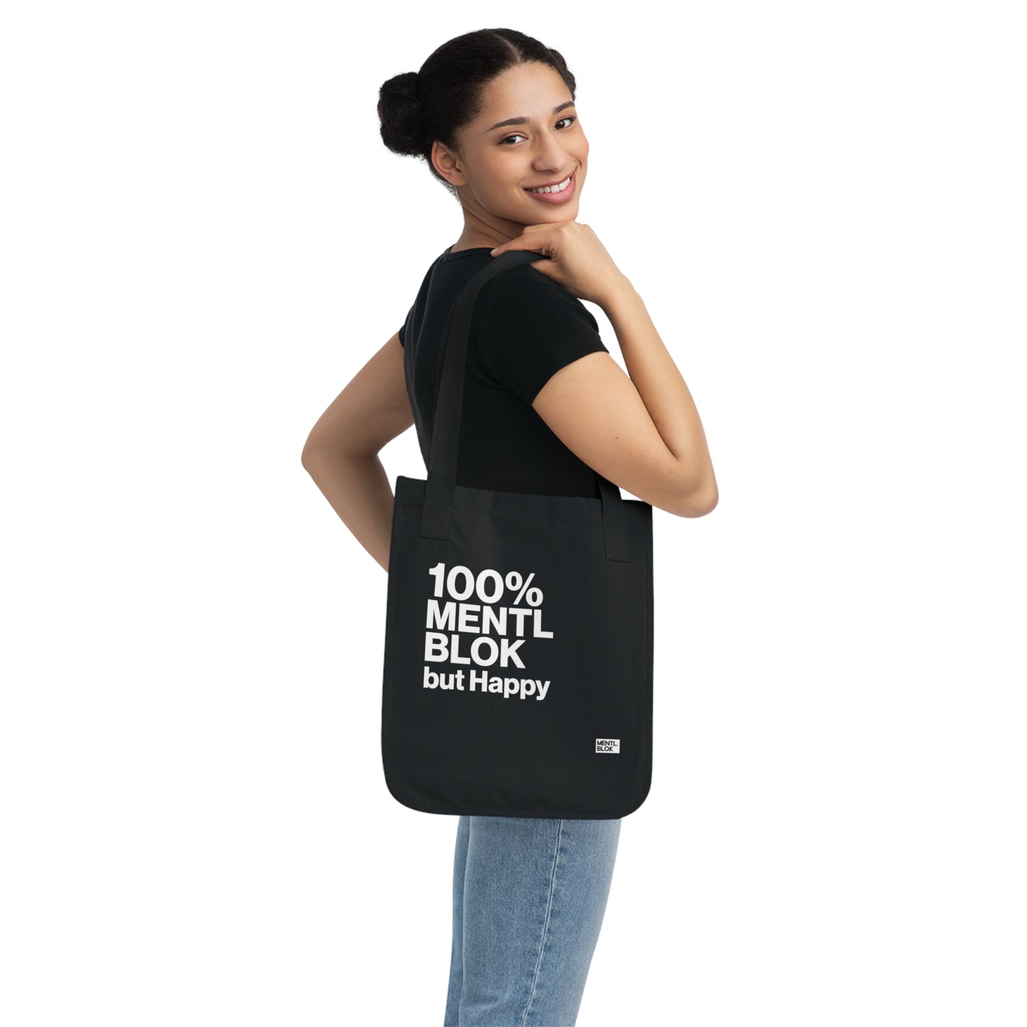 Introvert Tote Bag — “100% Mentl Blok but Happy!” Organic Canvas Tote