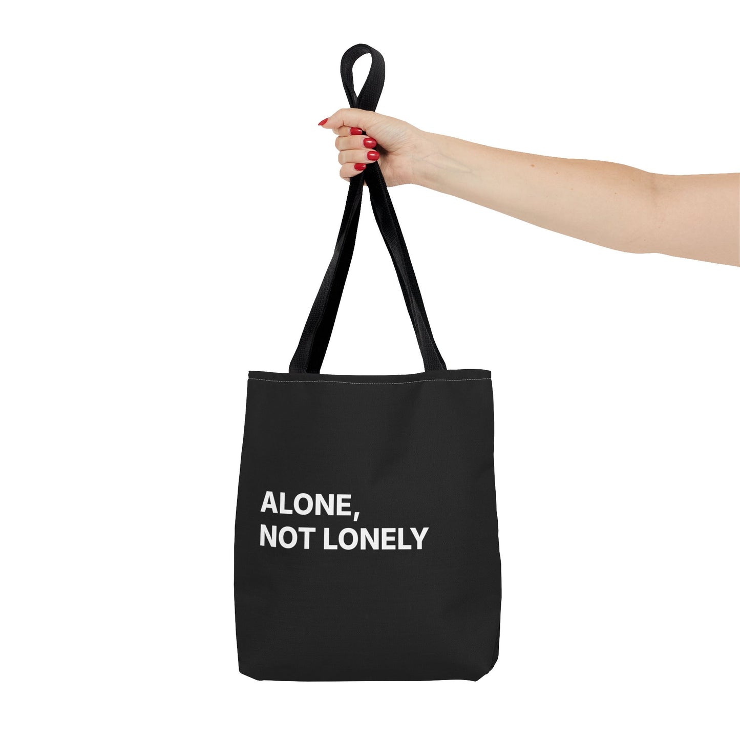 Alone, Not Lonely Black Tote Bag – Empowerment Quote Canvas Tote